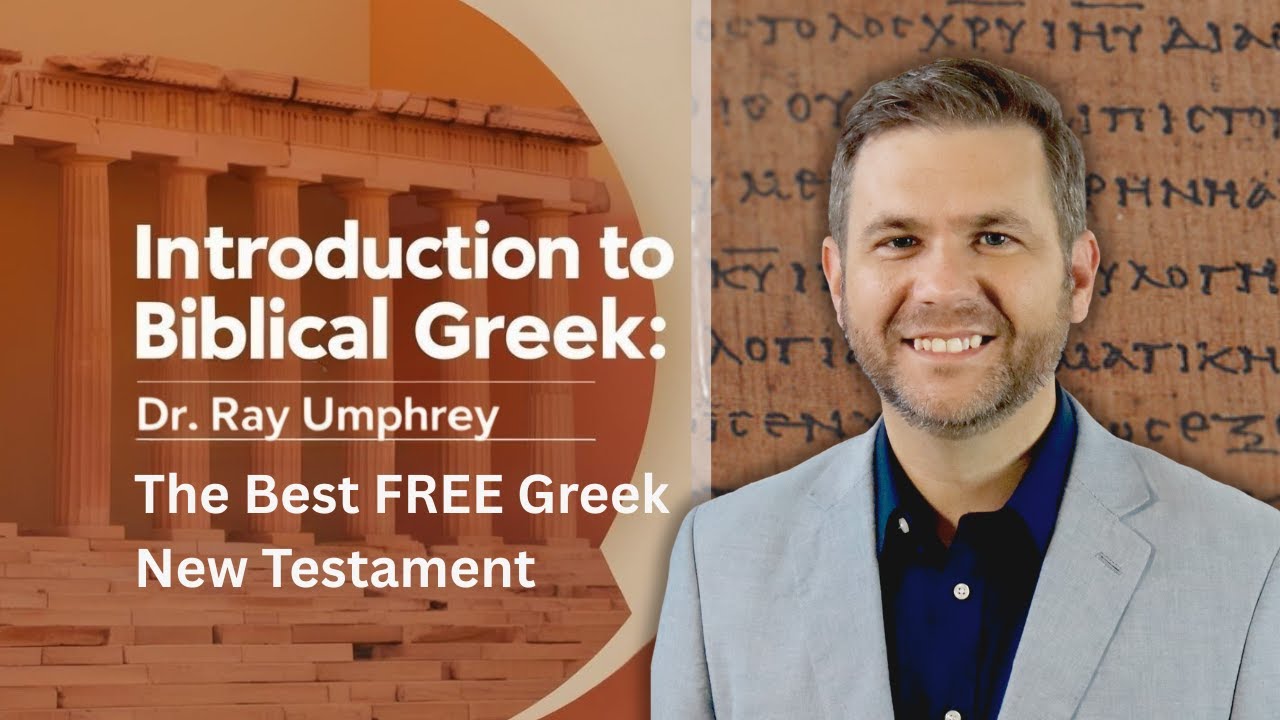 The Best Free Online Greek New Testament