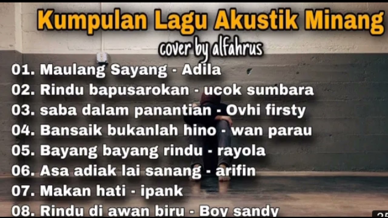 kumpulan lagu akustik minang alfarus (cover