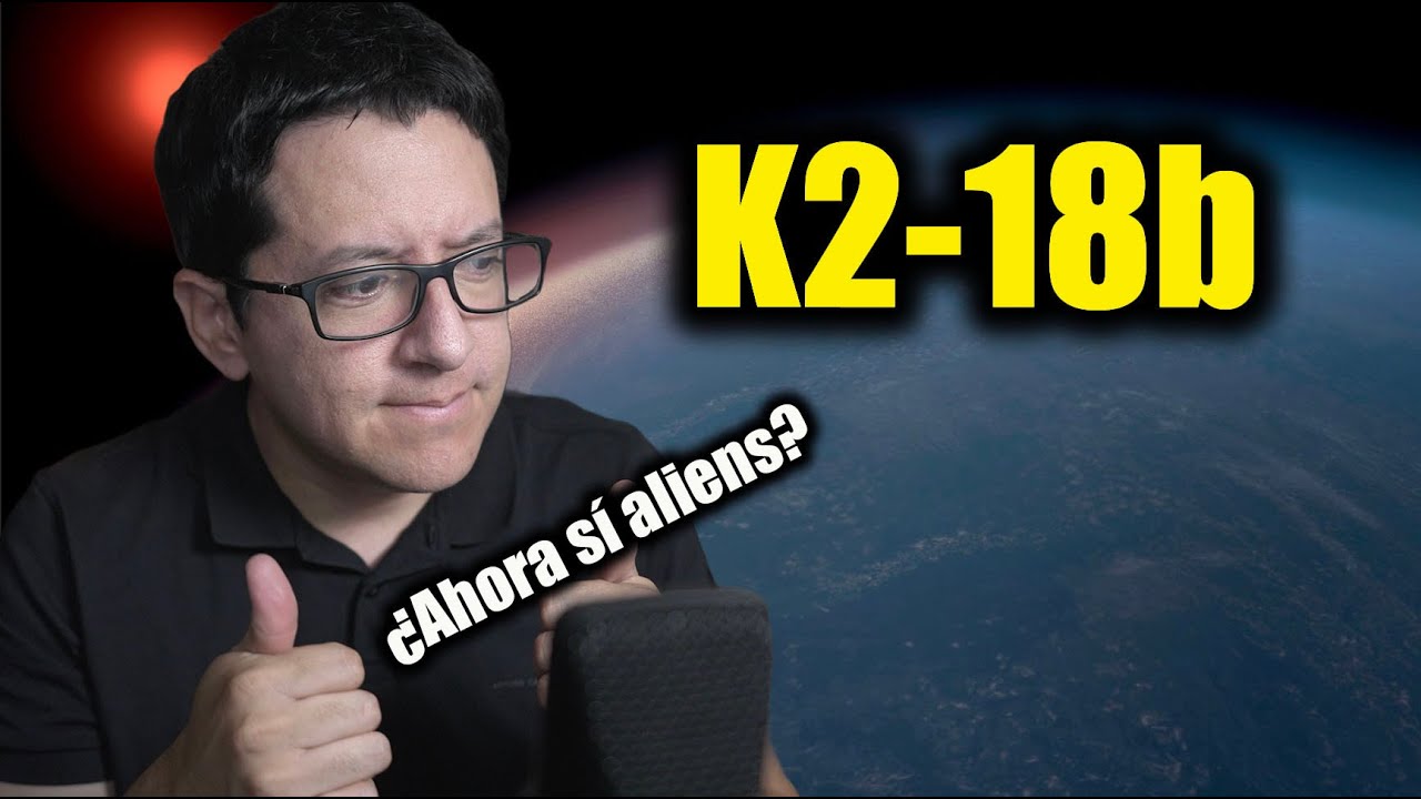 Esta es la Evidencia Más Fuerte de Vida Extraterrestre: K2-18b