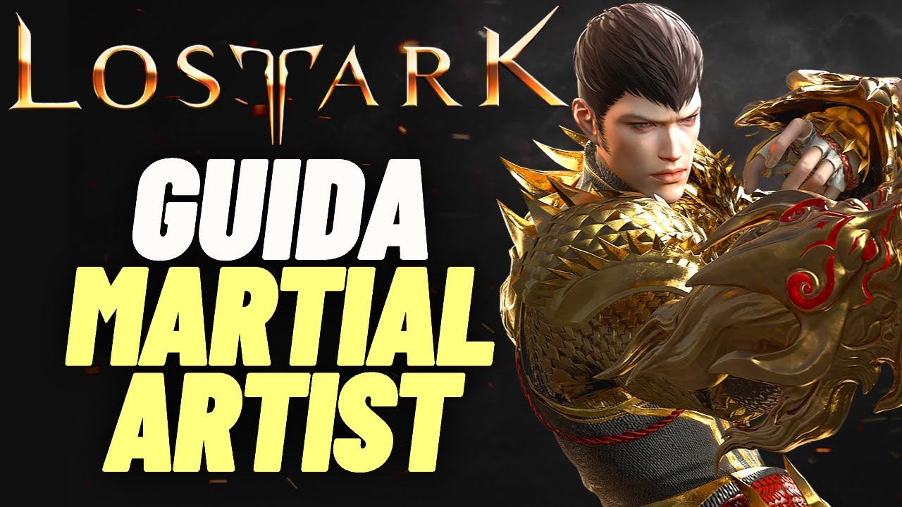 LOST ARK: guida alle CLASSI #1🔥👓 Il martial artists (striker, scrapper, wardancer e soulfist)