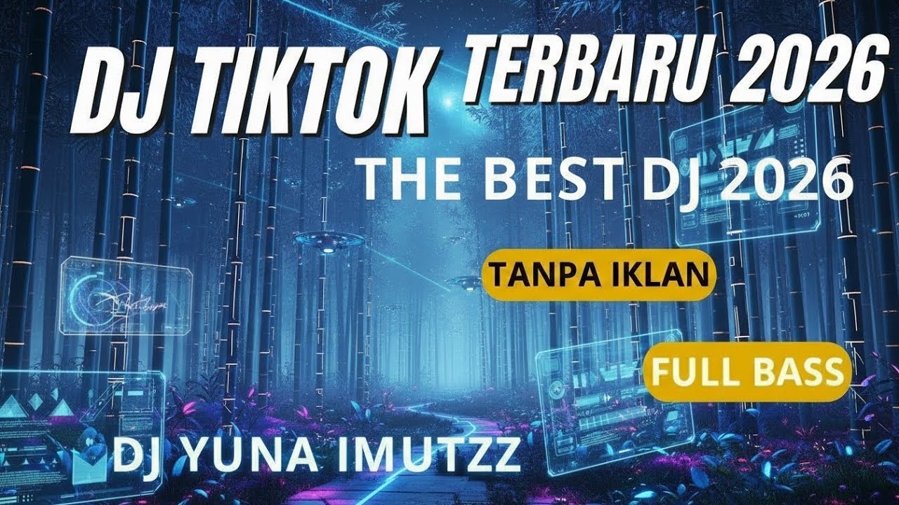 DJ CAMPURAN VIRAL TIK TOK TERBARU 2026 FULL BASS JEDAG JEDUG REMIX