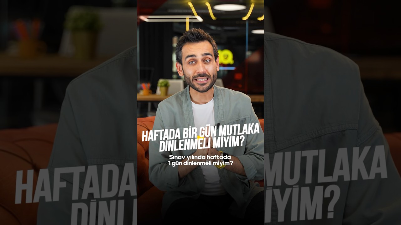 Dinlenme G&uuml;n&uuml;m Olmalı mı? #yks2024