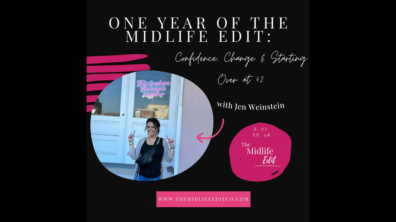 One Year of The Midlife Edit: Confidence, Change & Starting Over at 42