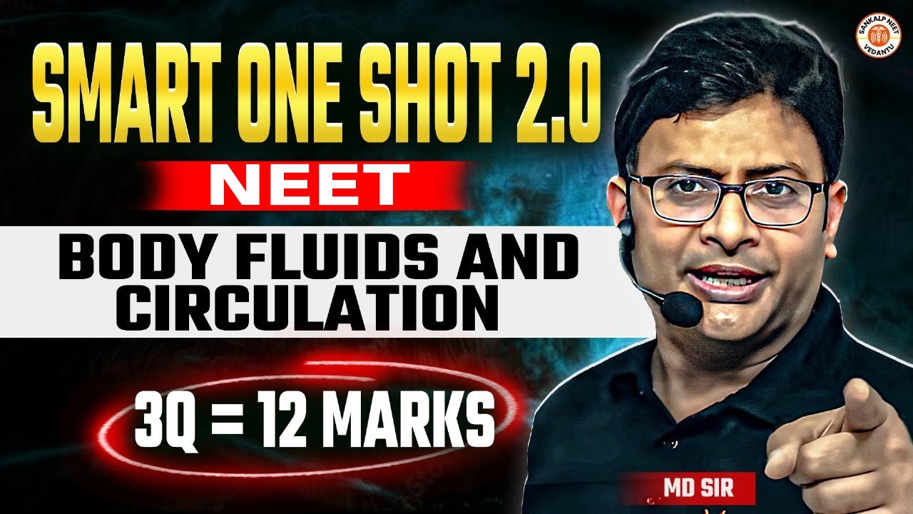 BODY FLUIDS AND CIRCULATION | CLASS 11 SMART ONE SHOT | COMPLETE CHAPTER REVISION | ZOOLOGY | MD SIR