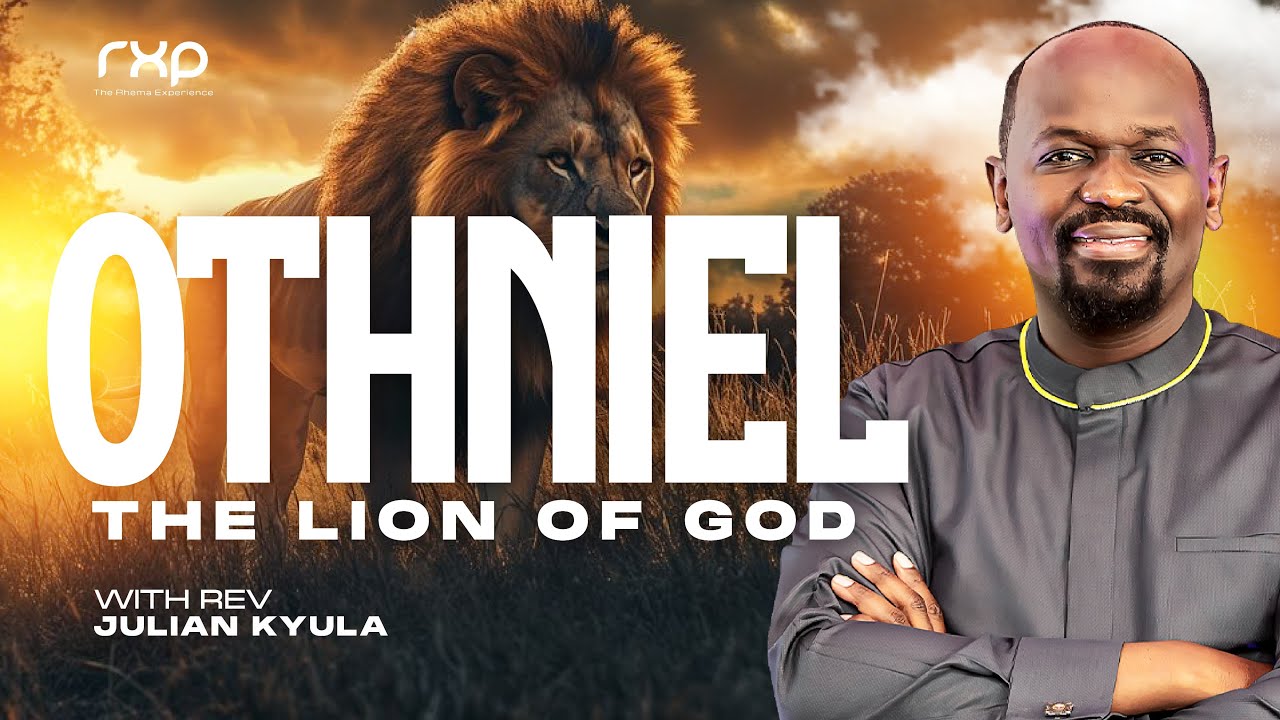 Othniel - The Lion Of God || The Rhema Experience || Julian Kyula | 26th March 2025