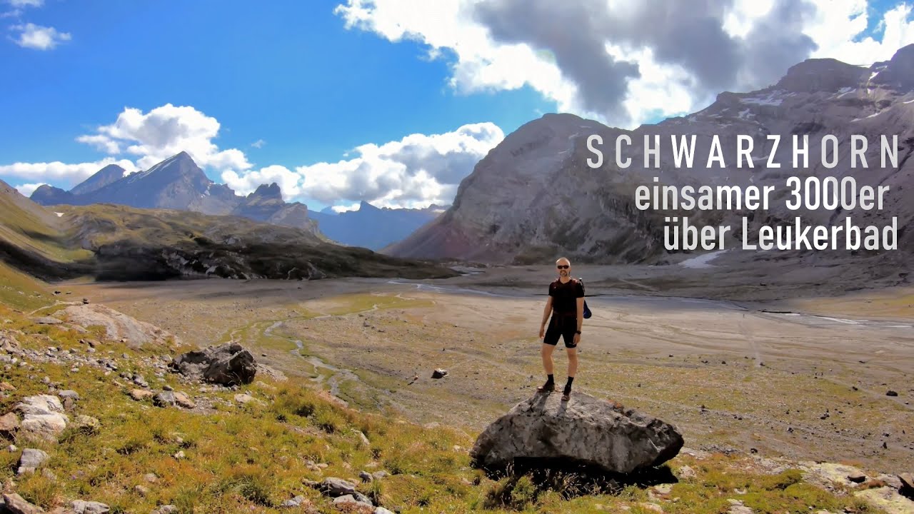 Schwarzhorn - Einsamer 3000er über Leukerbad, Wallis, Schweiz