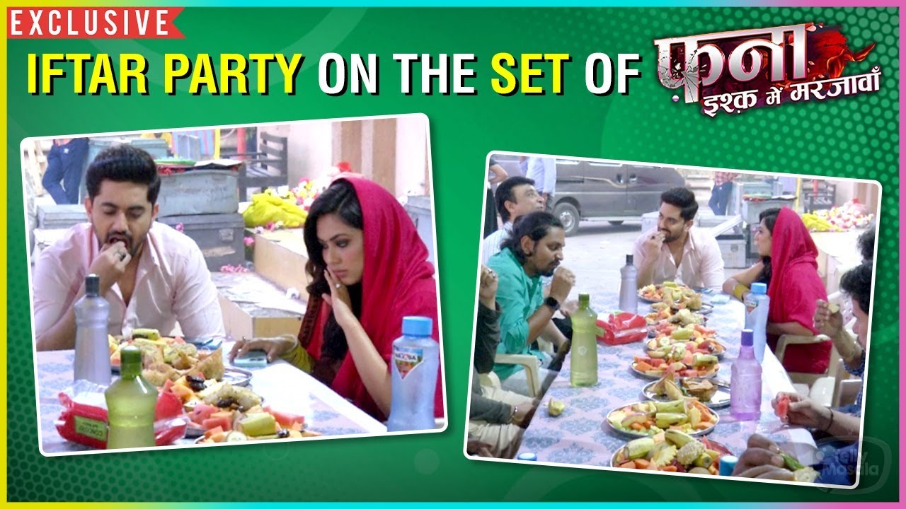 Iftar Celebration On The Set Of Fanaa - Ishq Mein Marjawan | Zain, Reem & Akshit
