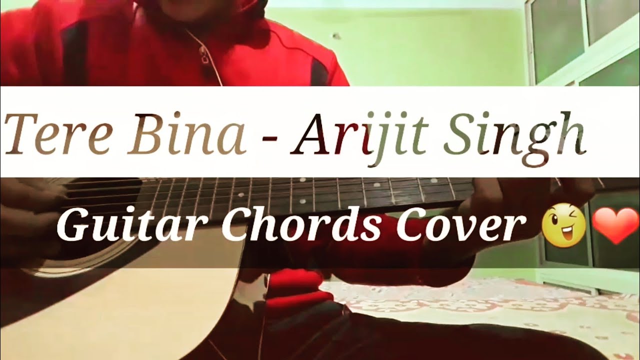 Tere Bina - Arijit Singh -1921- Guitar Cover - Lesson - Romantic - Tabs - By Aman Shrivastava