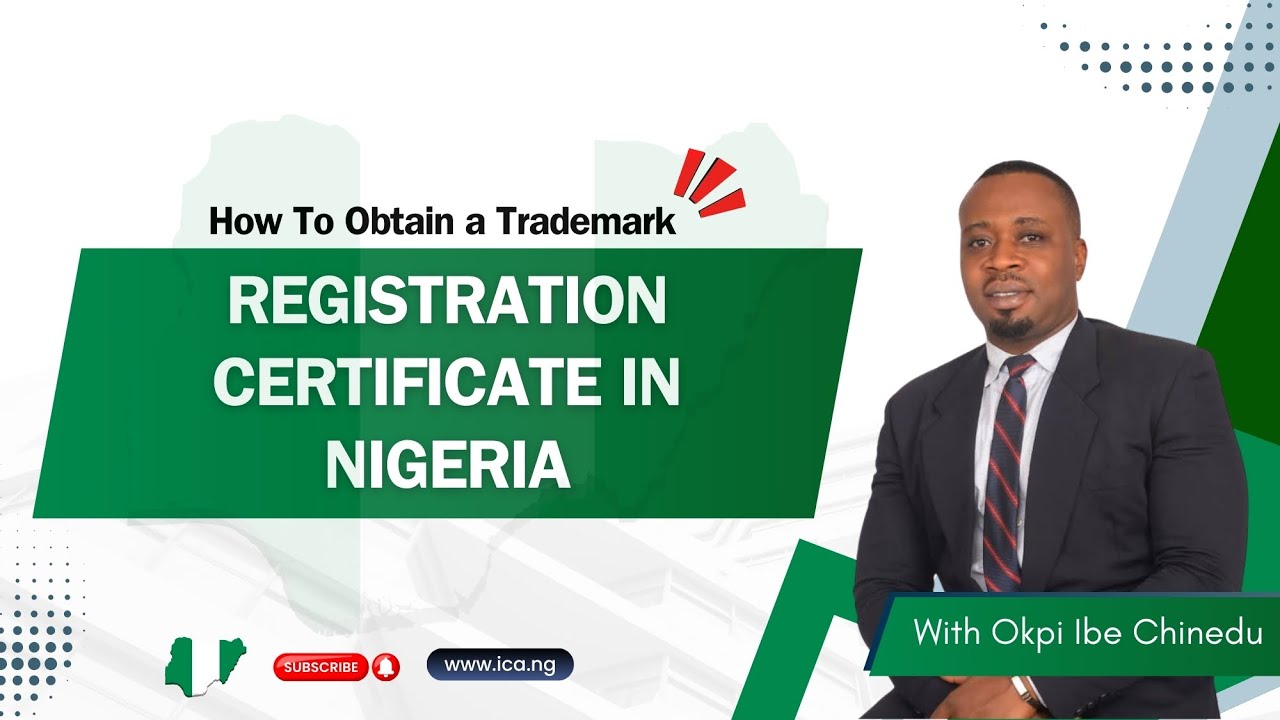 HOW TO OBTAIN A TRADEMARK REGISTRATION CERTIFICATE IN NIGERIA