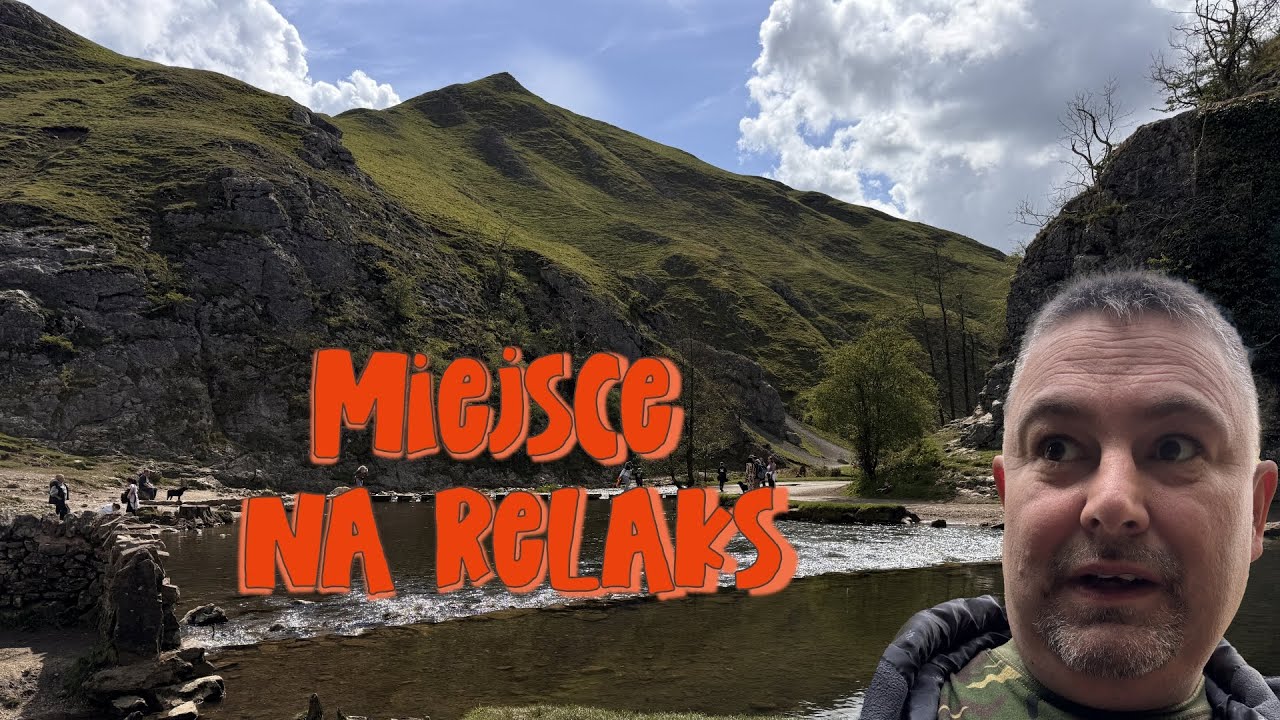 19. Co się dzieje w Dovedale&hellip; zostaje na YouTube :)