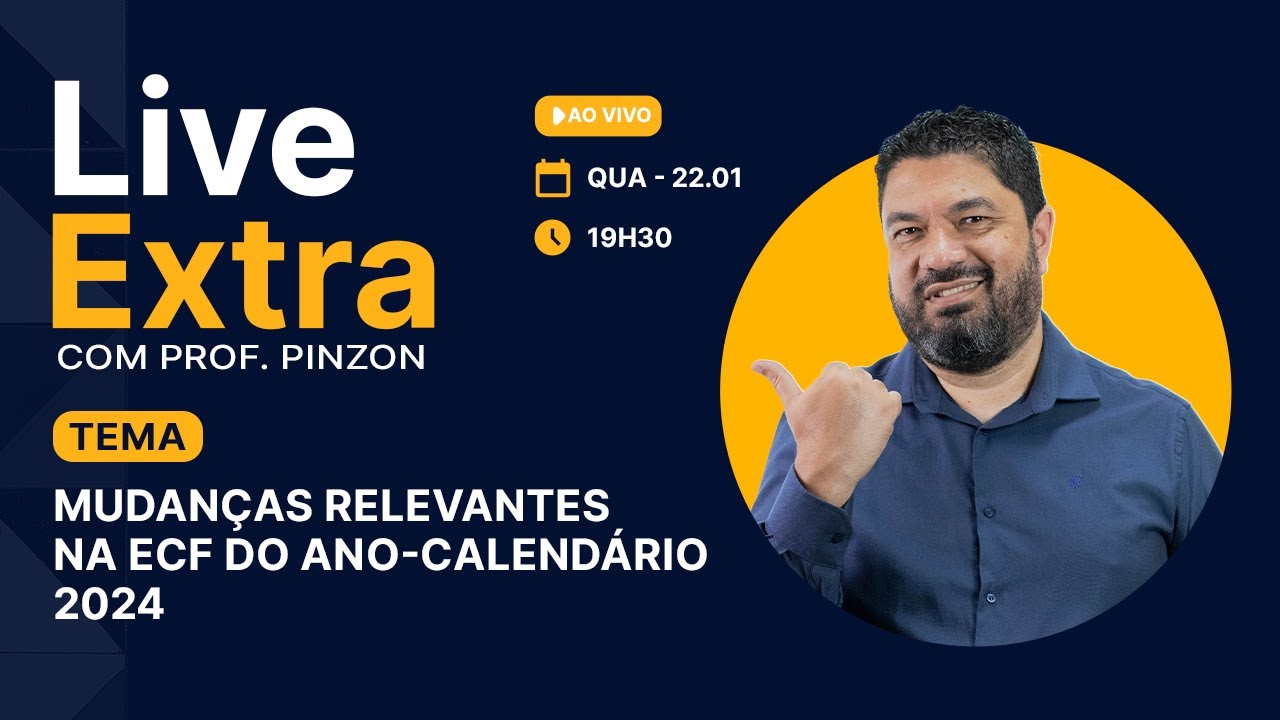 Mudanças relevantes na ECF do ano-calendário 2024 | Prof. Édison Pinzon