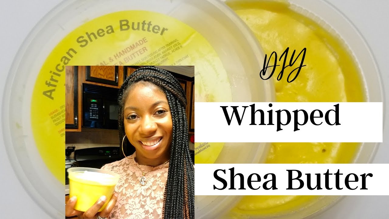 DIY Whipped African Shea Butter | How To Make Whipped Shea Butter #DIYWhippedAfricanSheaButter