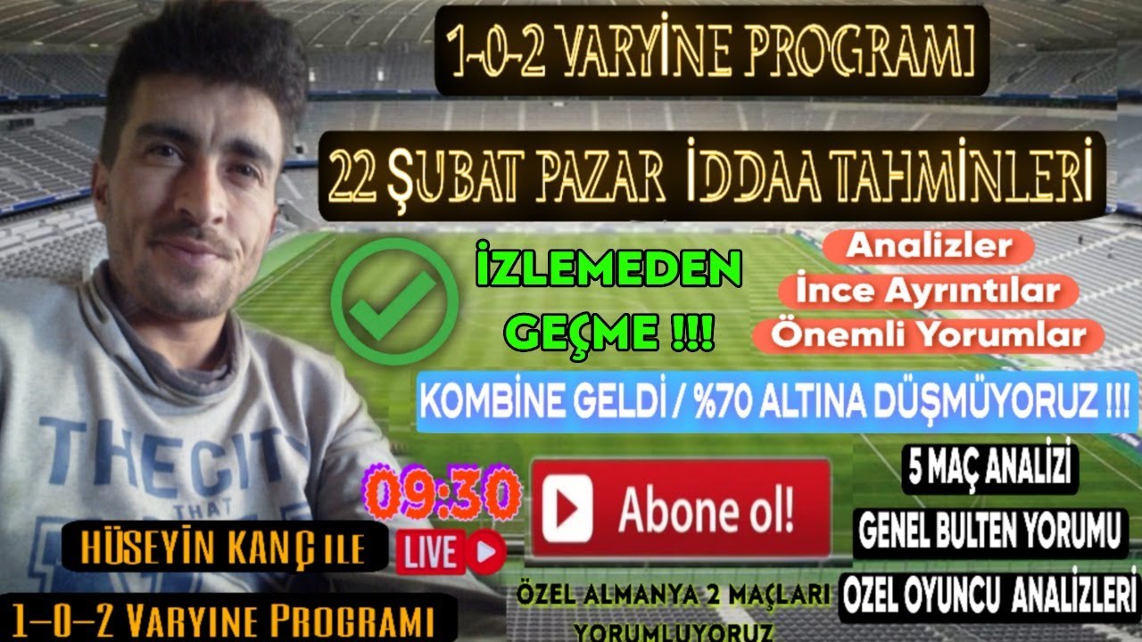1-0-2 Varyine Programı // 22 Şubat Pazar İddaa Tahminleri (Efsane analizler)
