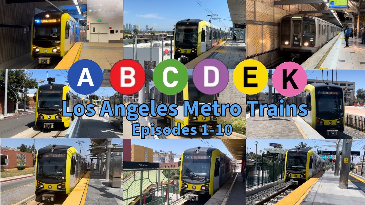 Los Angeles Metro Train Compilation - Episodes 1-10 | All Lines