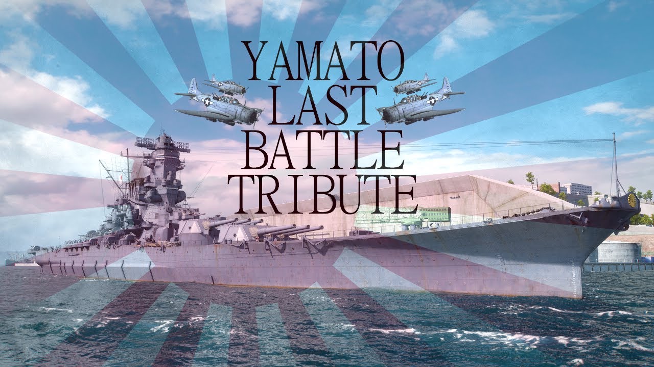 Battleship Yamato Last Battle Tribute
