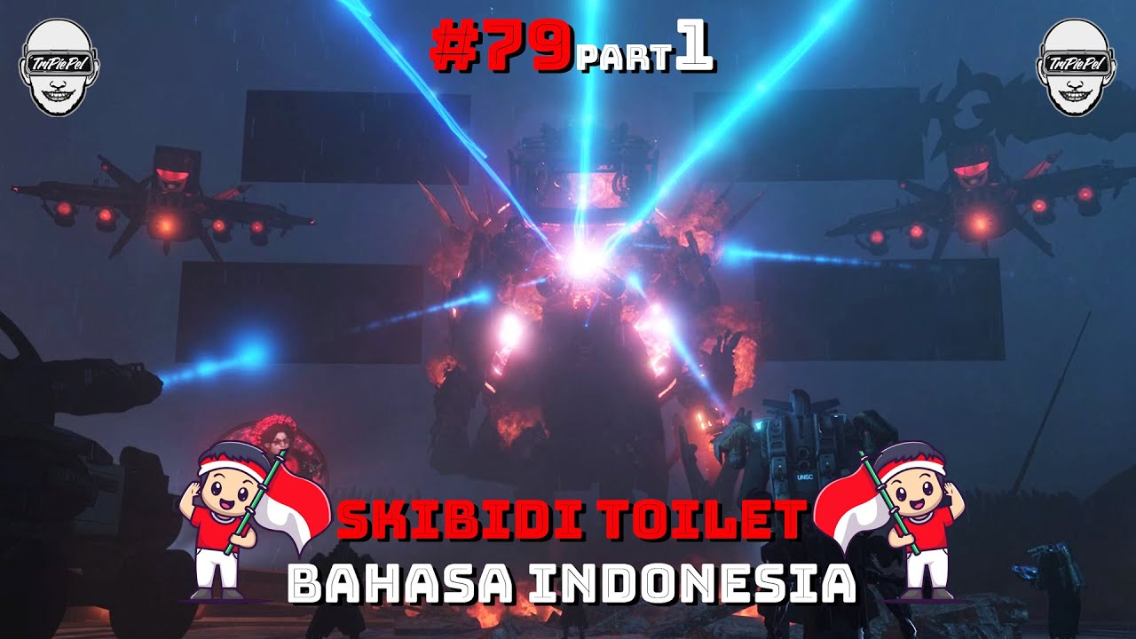 skibidi toilet 79 (part 1) b indonesia 🔥