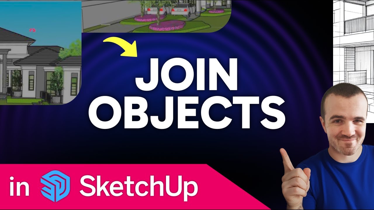 How to Join Objects in SketchUp (Step by Step)