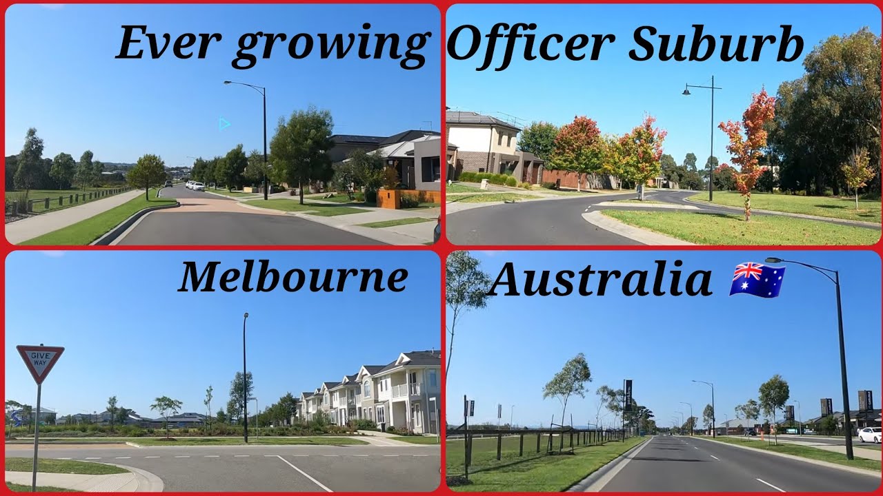OFFICER - Best Suburb In Melbourne, Victoria , Australia 🇦🇺. Part 2.
