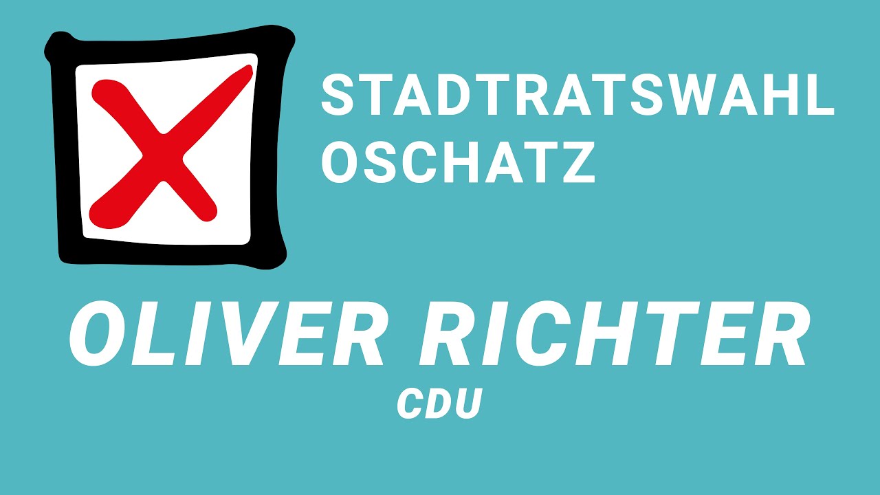 Stadtratswahl Oschatz - Oliver Richter CDU