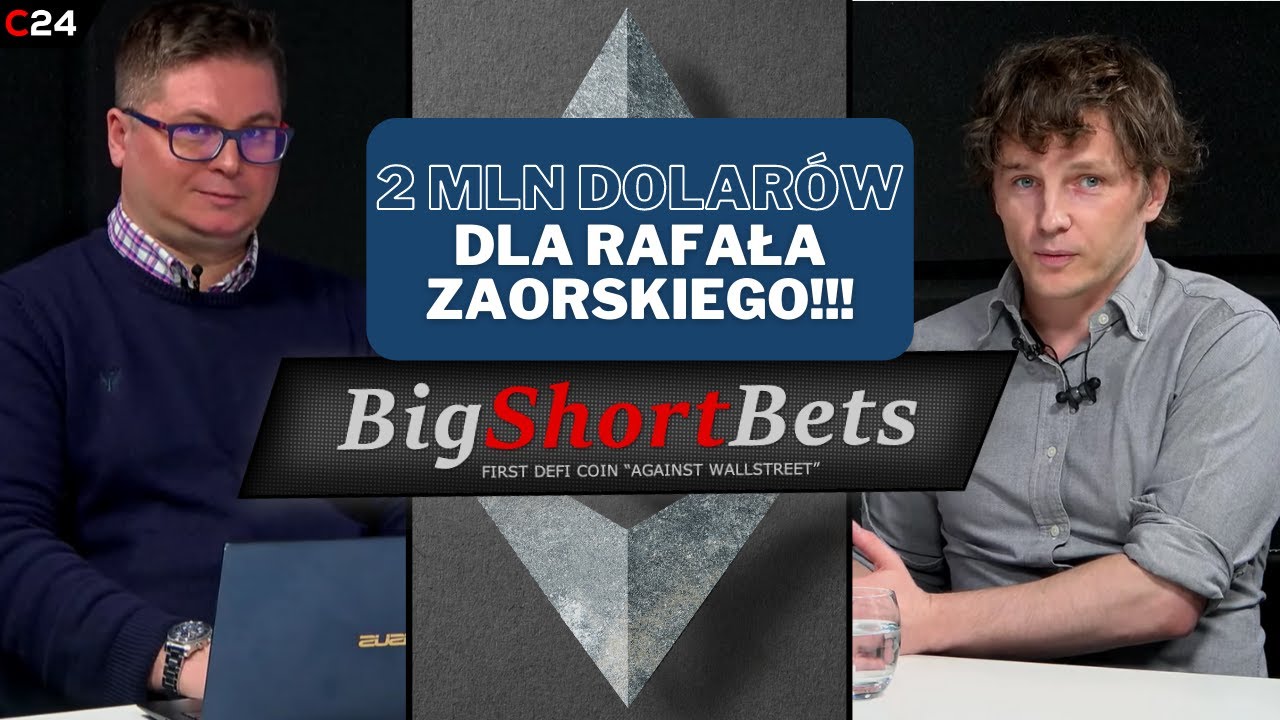 2 MILIONY DOLARÓW dla Rafała Zaorskiego w ramach BigShortBets! Co dalej? Rozmowa z Rafałem Zaorskim