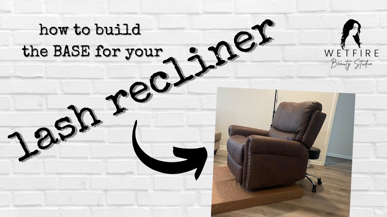 how to build the BASE for your LASH RECLINER!