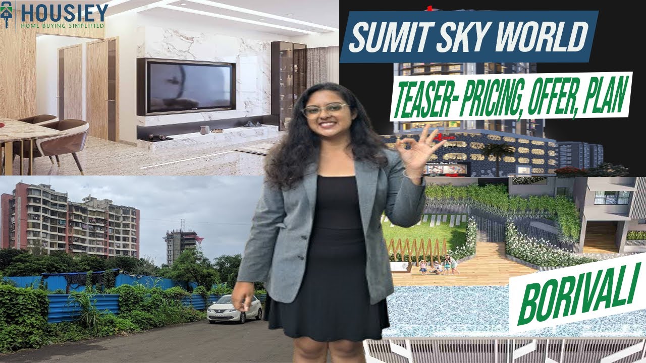 Sumit Sky World Borivali | Teaser- Pricing, Offer, Plan | Sumit Group Borivali West