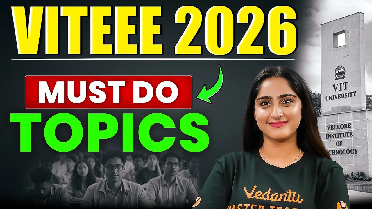 VITEEE 2026 Must Do Topics 🔥 Crack VIT in First Attempt | Complete Strategy Guide