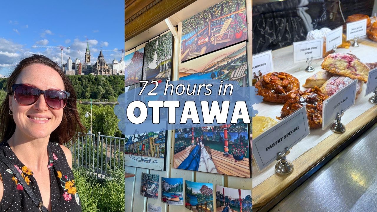 72 Hours in Ottawa | Finding Hidden Gems in Canada's Capital | July 2025