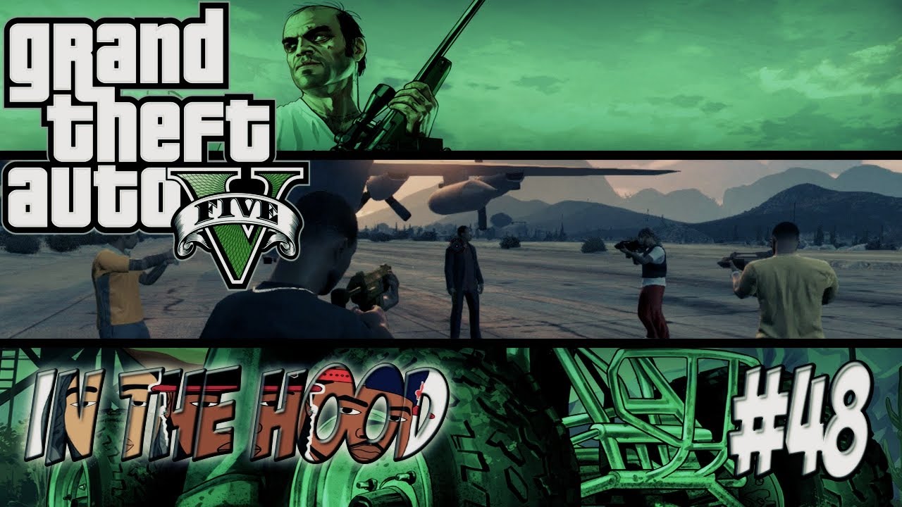 GTA In The Hood Ep #48 (HD)