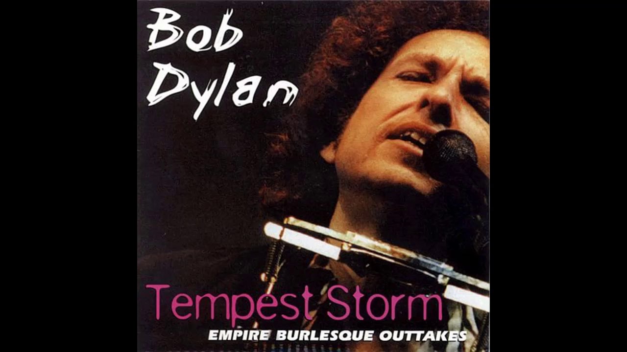 Bob Dylan - Tempest Storm