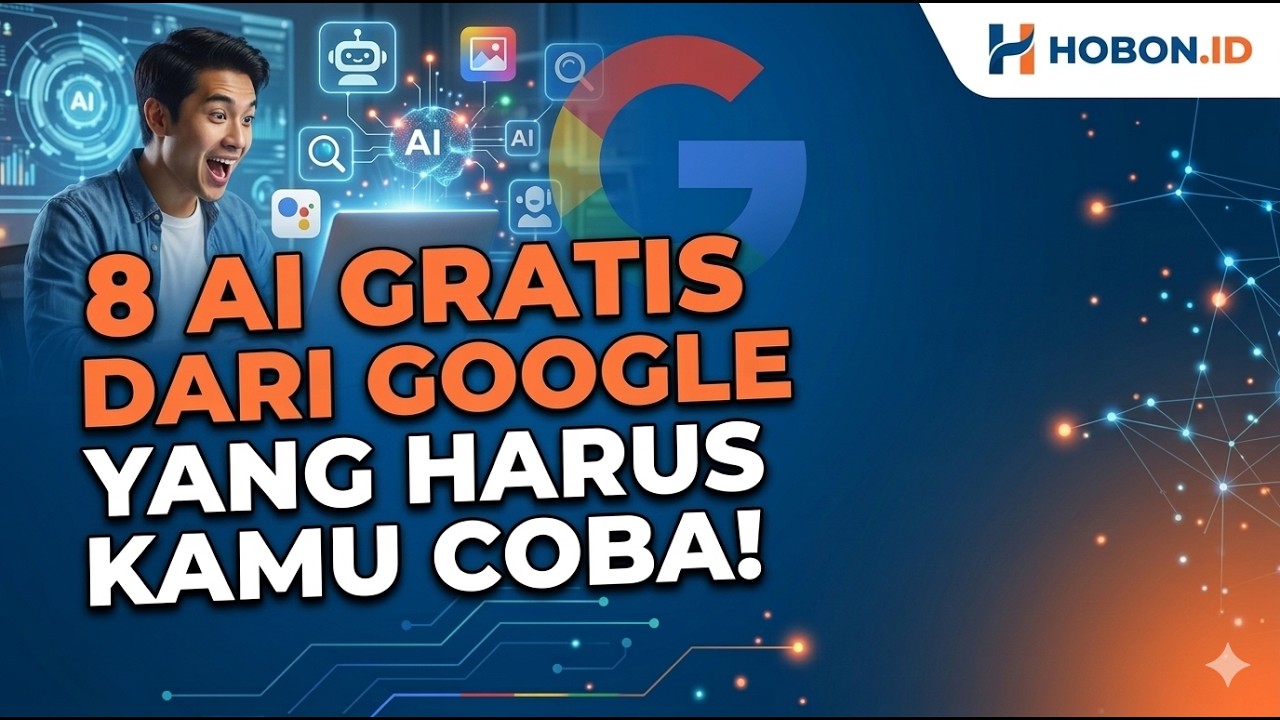 8 AI Gratis dari Google yang Harus Kamu Coba!