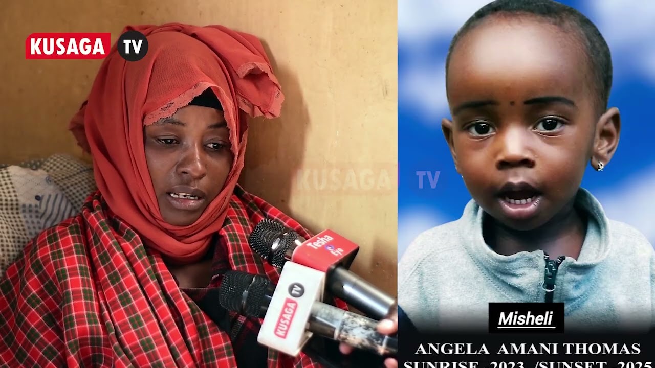 SIJAMUONA MTOTO NATAKA NIKAMUONE MWANANGU NIMCHUNGUZE MWENYEWE: MAMA WA MTOTO ALIYEUWAWA.