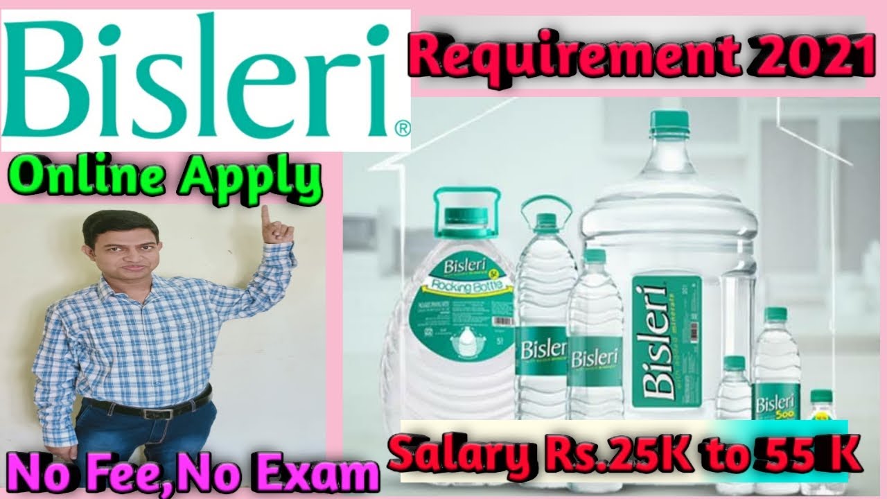 Bisleri company job | New job recruitment 2021 | Bisleri job requirements | Private company job