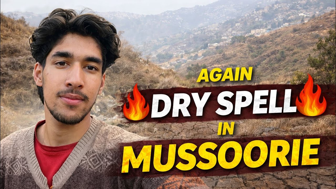Again a dry spell in Uttarakhand | 2026 | March 