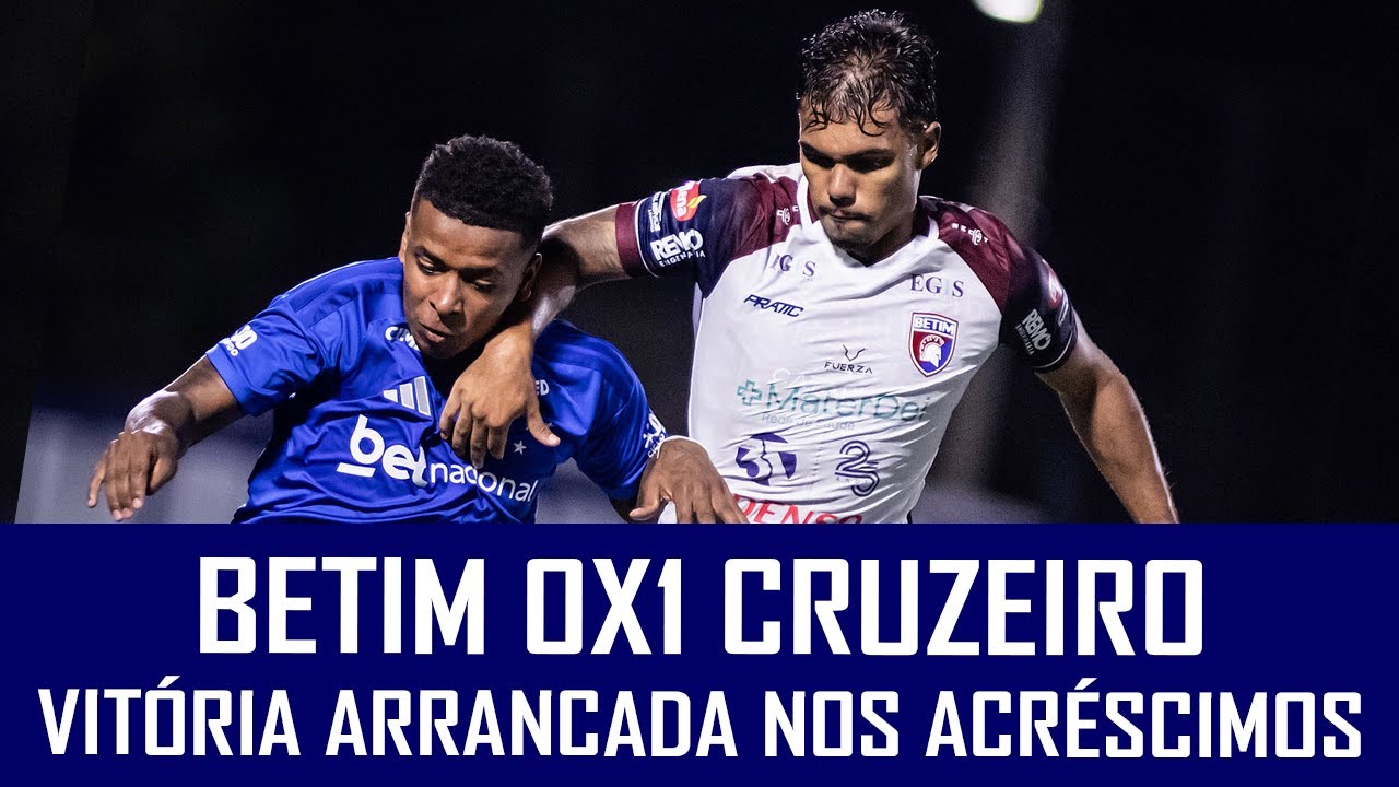 BETIM 0X1 CRUZEIRO - CAMPEONATO MINEIRO