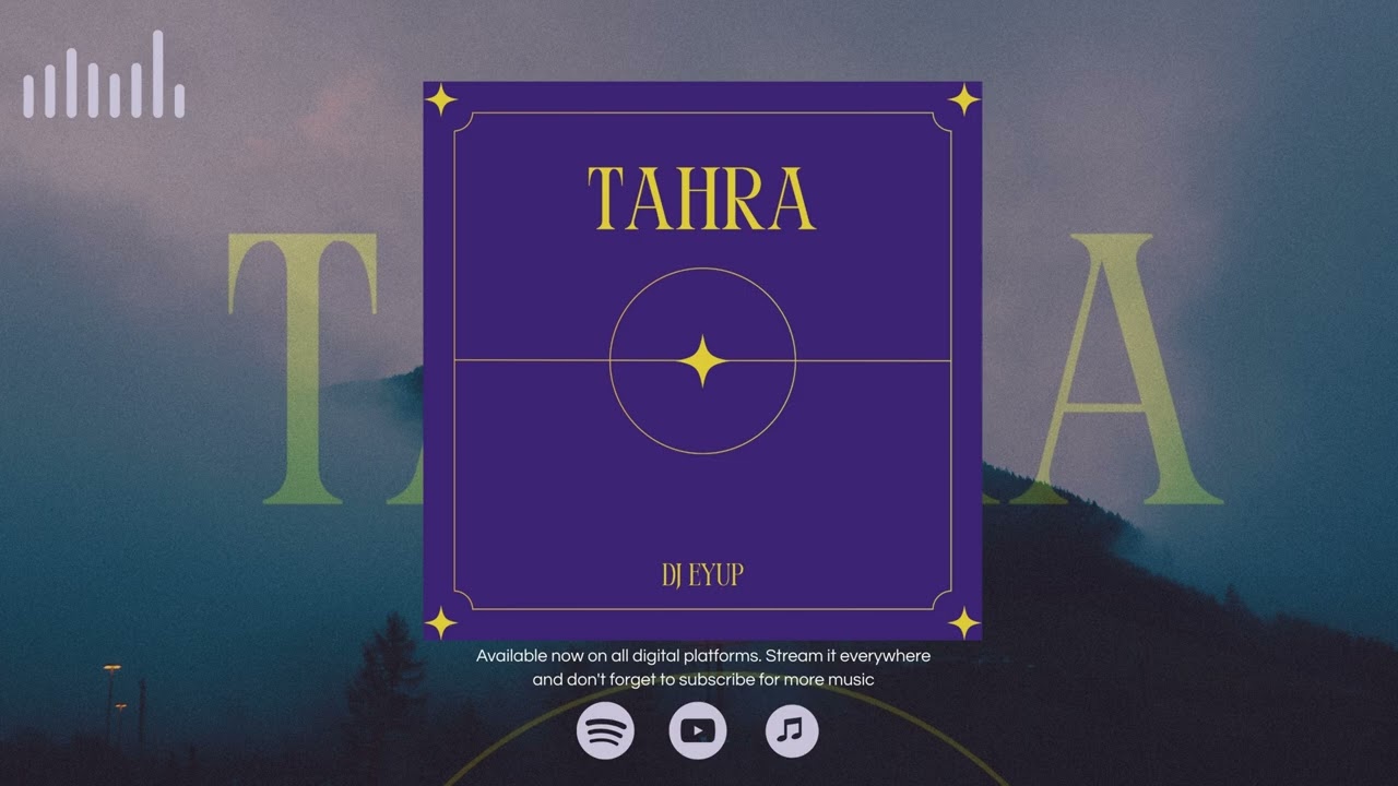 DJ Eyup - Tahra (Original mix) (Official Audio)