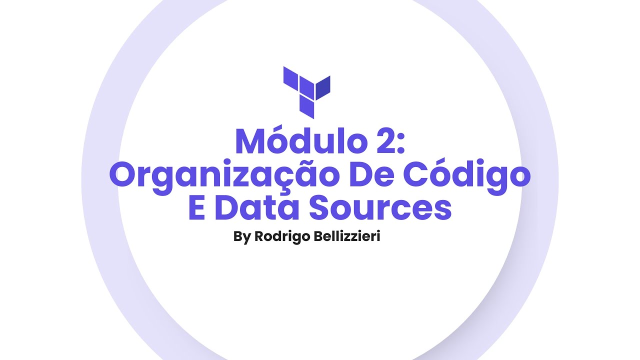 Aula 6 - Organização De Código E Data Sources (Módulo 2) by Rodrigo Bellizzieri