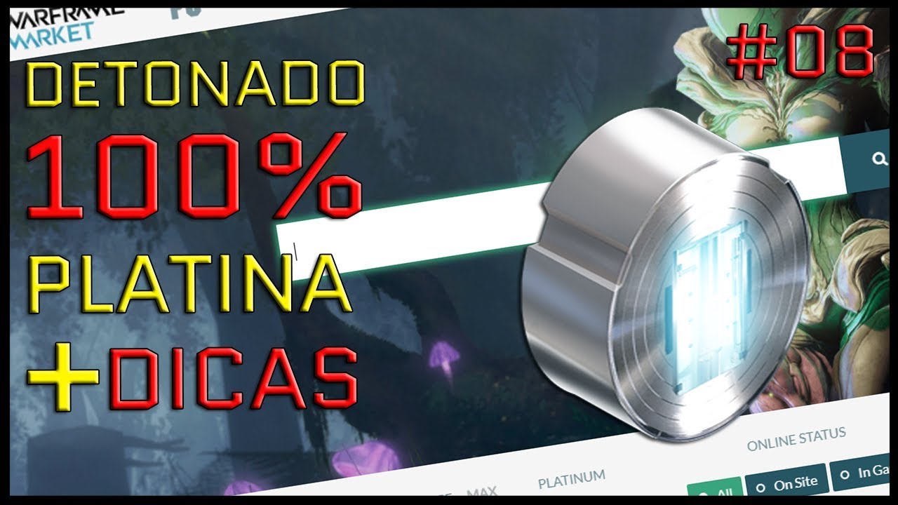 Warframe -  Noob a Pro/ Como Conseguir Platinas/PL no Inicio/ Vender itens [Detonado-100%-#08]