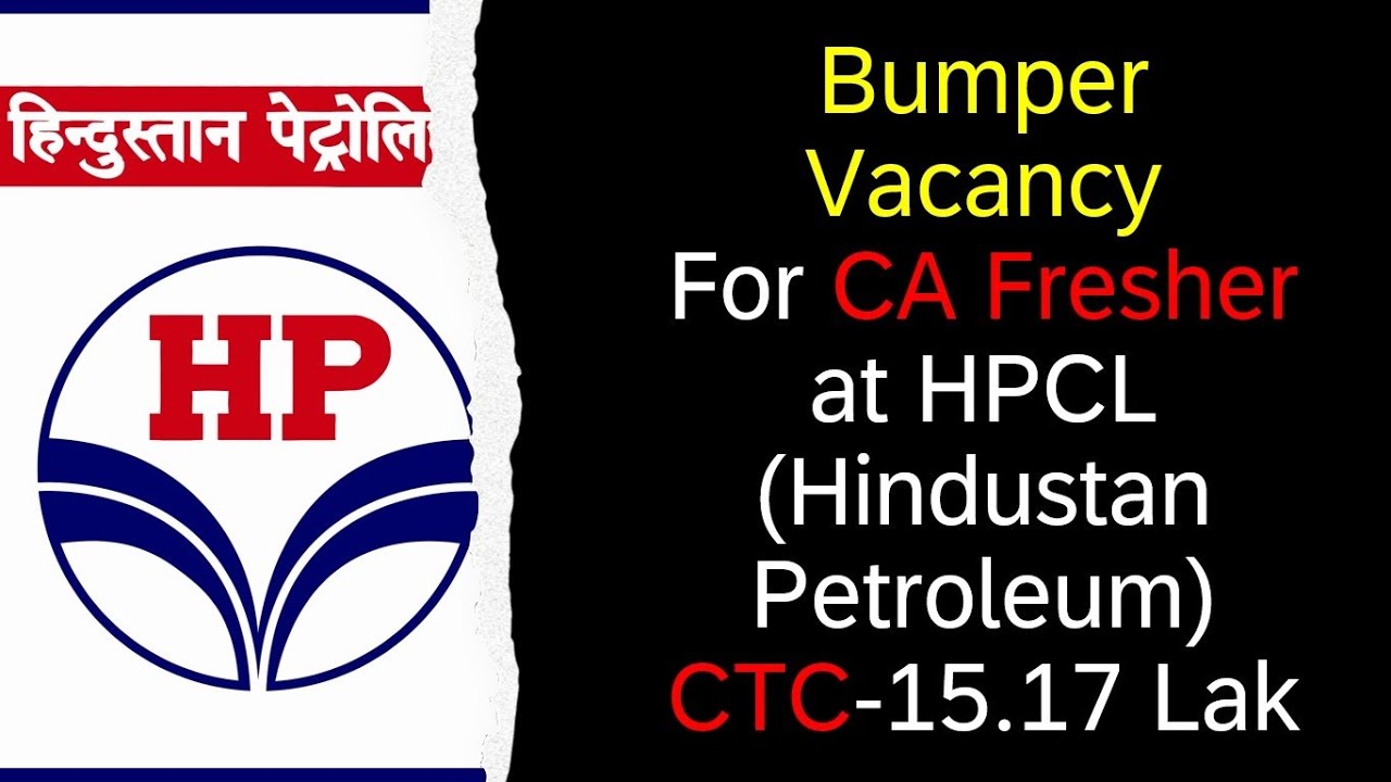 HPCL Job for CA Fresher| Hindustan Petroleum PSU Job for CA| CTC 15 Lak| CA Fresher Last Date 31 Mar