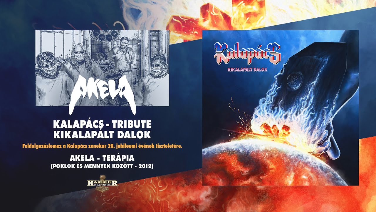Akela - Terápia (Kalapács) hivatalos audio / official audio - Kikalapált dalok album