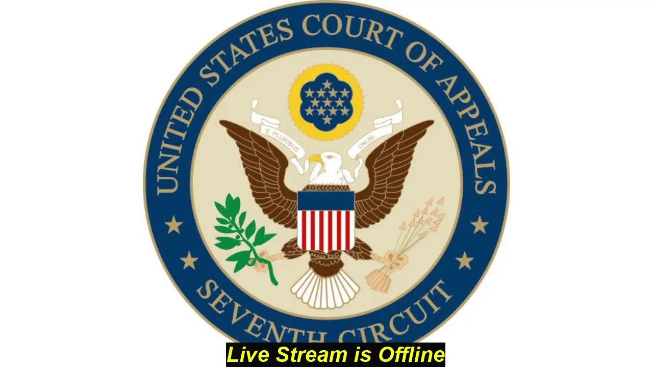 Court Of Appeals 7th Circuit Live Stream - Main Courtroom
