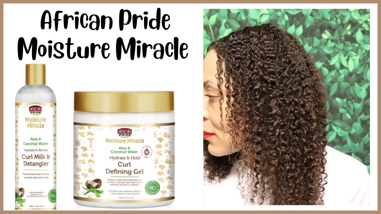 Wash & Go: African Pride Moisture Miracle Curl Milk & Detangler & Curl Defining Gel