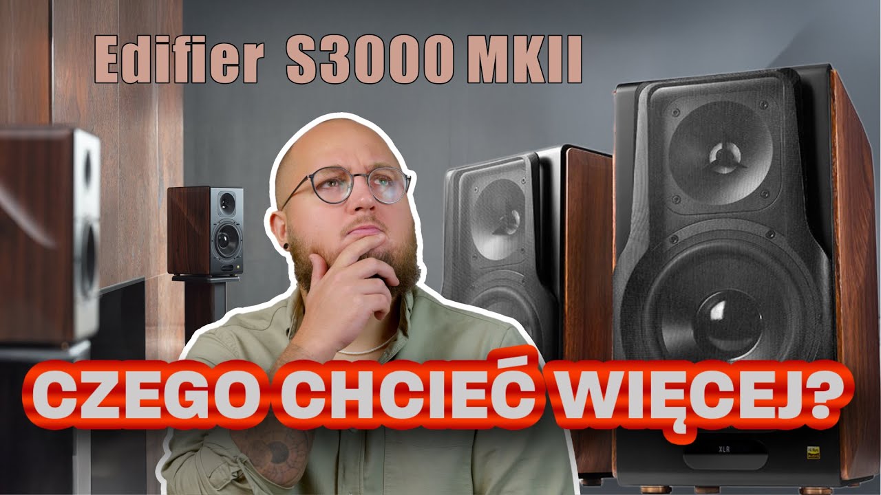 Edifier S3000MKII - Czego chcieć więcej?