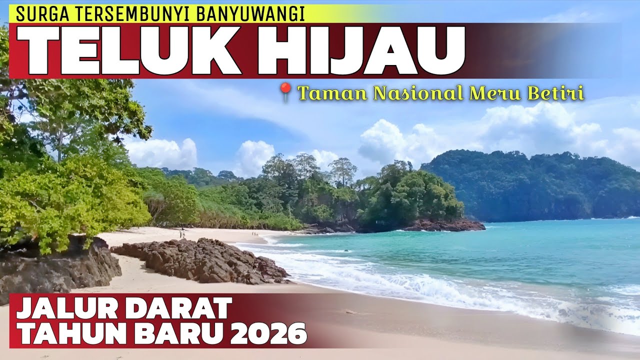 Teluk Ijo di Serbu Wisatawan! Melihat Keindahan Teluk Hijau Banyuwangi Terbaru, Liburan Tahun Baru..