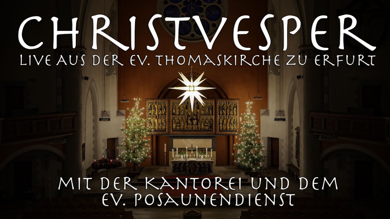 Christvesper 2021 Live aus Ev. Thomasgemeinde Erfurt