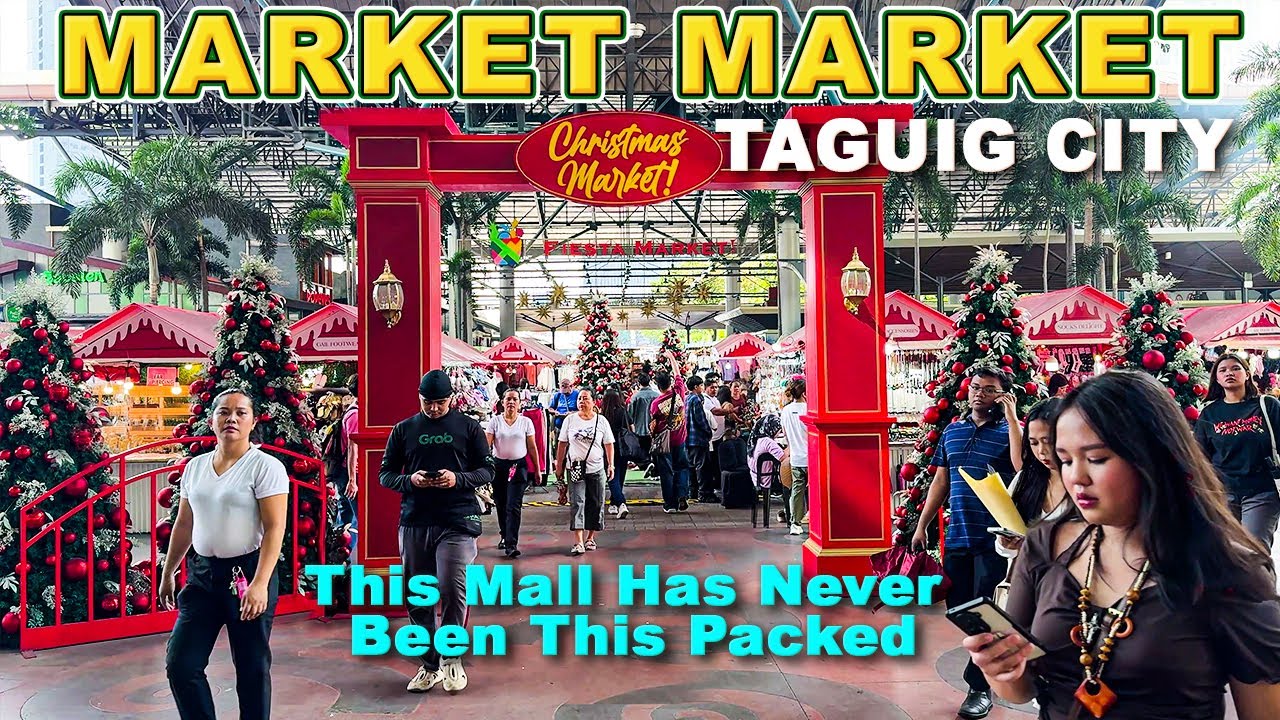 MARKET MARKET Mall BGC Taguig City | Festive Visuals, Holiday Sales, Food Markets, and Lively Crowds