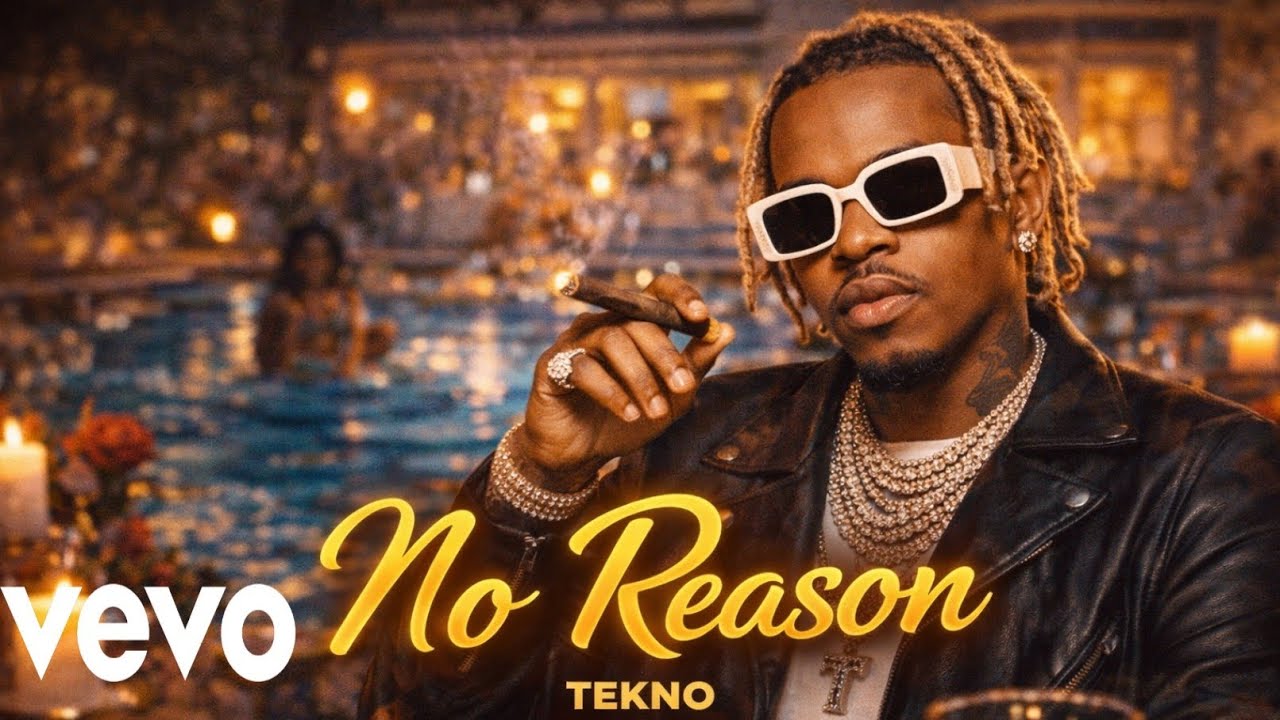 Tekno - “No Reason” -(Official Music Video 2026)