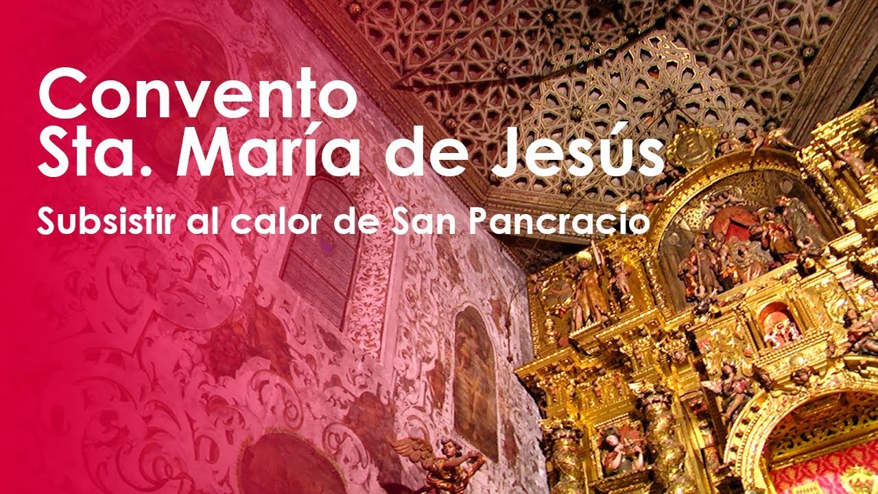 Convento Santa María de Jesús