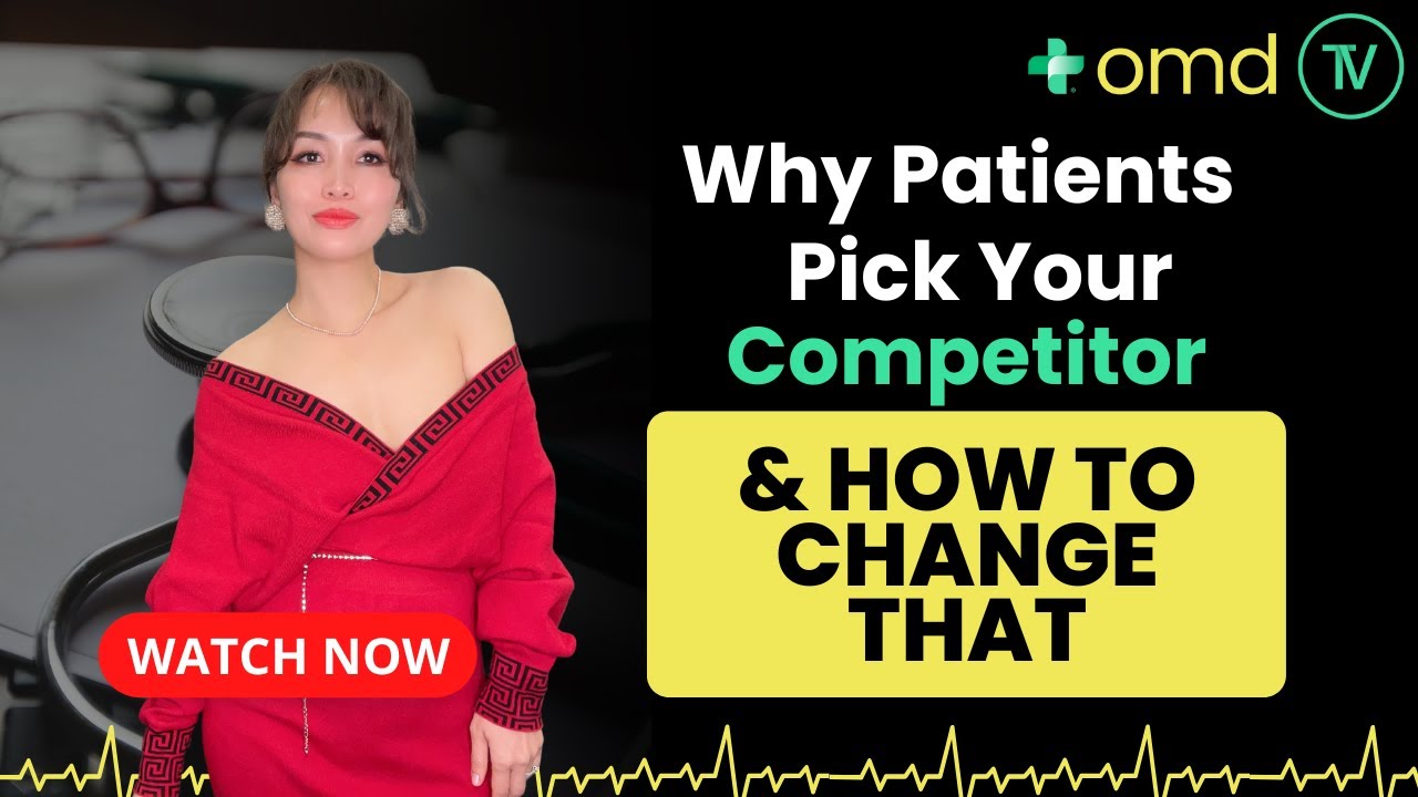 Why Patients Pick Your Competitor (and How to Change That) | Online Marketing For Doctors