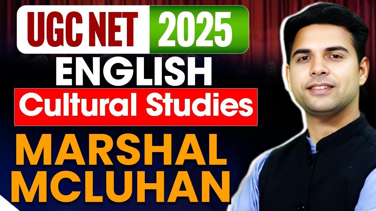 Marshall McLuhan | Cultural Studies & Media Theory | UGC NET English Literary Criticism 2025
